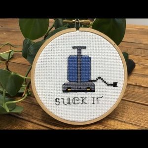 Funny!  Suck It Cross Stitch.